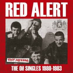 Red Alert : The Oi! Singles 1980-1983